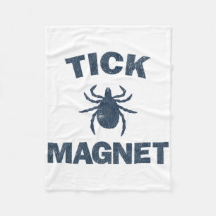 Tick Magnet Funny Camping And Hiking Bug Shirt  Fleece Blanket