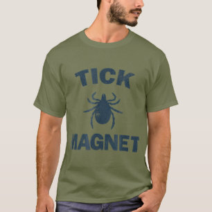 Tick Magnet Funny Camping and Hiking Bug T-Shirt