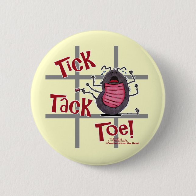 Tick Tack Toe! 6 Cm Round Badge (Front)