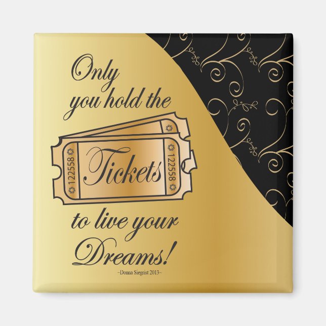 Ticket to Live Your Dreams Magnet (Front)