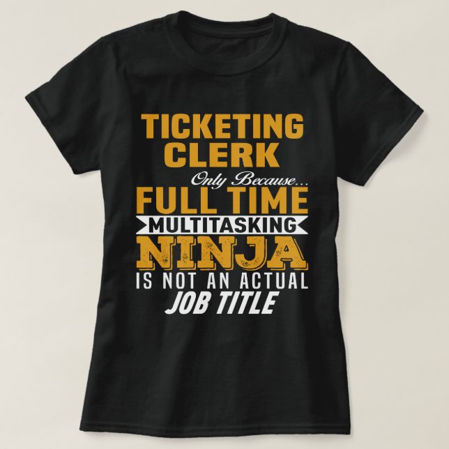 Ticketing Clerk T-Shirt (Design Front)