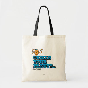 Tickle Your Fancy? Tote Bag