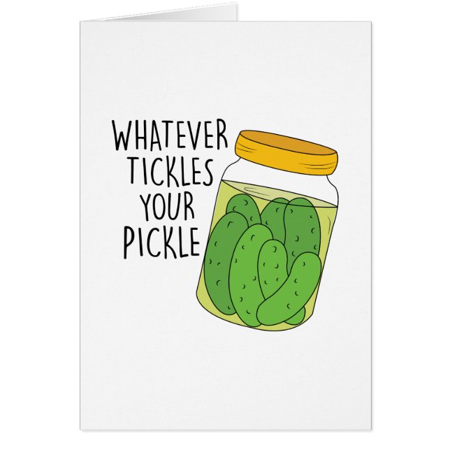 Tickles Your Pickle (Front)