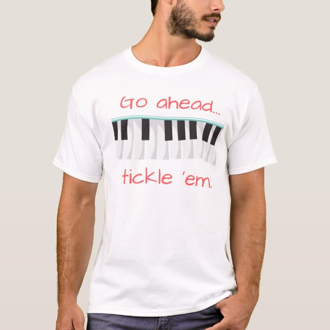 Tickling the Ivories T-Shirt (Front)