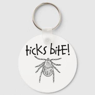 Ticks Bite! Key Ring