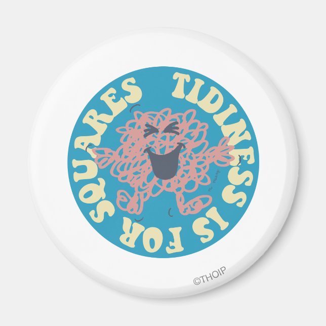 Tidiness Is For Squares Magnet (Front)