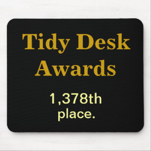 Tidy Desk Awards Cruel Funny CoWorker Joke Mouse Pad