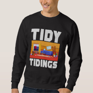 Tidy Tidings Organiser Sweatshirt