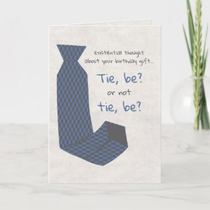 Tie, be? card