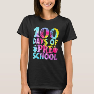 Tie Dye 100 Days of School For Preschool Teacher S T-Shirt