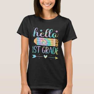 Tie Dye 1st Grade Back To School Hello First Grade T-Shirt