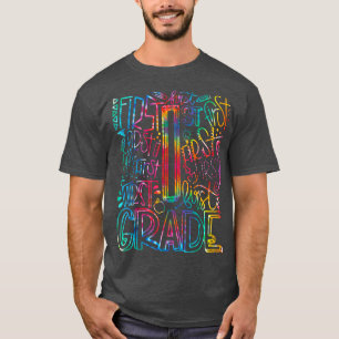 Tie Dye 1st Grade Back To School Teacher Student T T-Shirt
