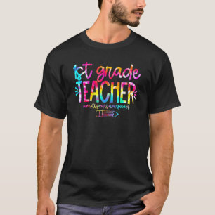 Tie Dye 1st Grade Teacher Your Super Power Back To T-Shirt