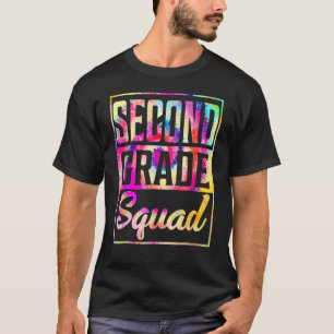 Tie Dye 2nd Grade Squad Teacher First Day Of Back  T-Shirt