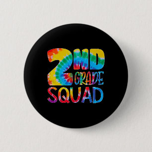 Tie Dye 2nd Grade Squad Teacher Student First Day  6 Cm Round Badge