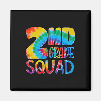 Tie Dye 2nd Grade Squad Teacher Student First Day  Magnet