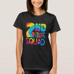 Tie Dye 2nd Grade Squad Teacher Student First Day T-Shirt