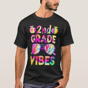 Tie Dye 2nd Grade Vibes Teacher First Day Of Back T-Shirt
