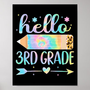Tie Dye 3rd Grade Back To School Hello Third Grade Poster
