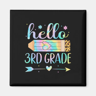 Tie Dye 3rd Grade Ck To School Hello Third Grade T Magnet