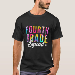 Tie Dye 4Th Grade Squad Student Teacher Back To Sc T-Shirt