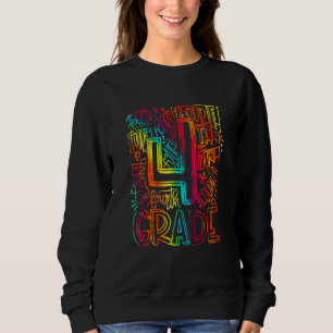 Tie Dye 4th Grade Typography Team Fourth Grade Tea Sweatshirt