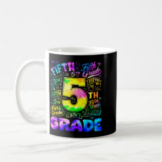Tie Dye 5th Grade Back To School Fifth Grade Coffee Mug
