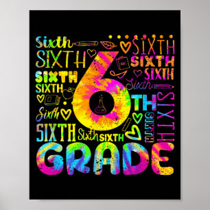 Tie Dye 6th Grade Typography Team Sixth Grade Poster