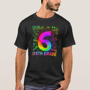 Tie Dye 6th Grade Typography Team Sixth Grade Teac T-Shirt