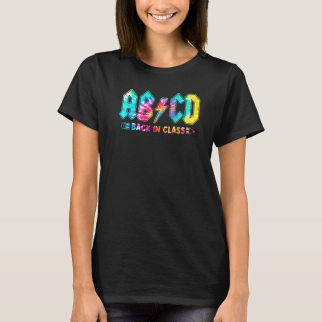 Tie Dye Abcd Lightning Bolt Back In Class Teacher  T-Shirt (Front)