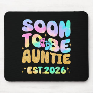Tie Dye Auntie Promoted To Auntie 2026 Soon To Be Mouse Pad