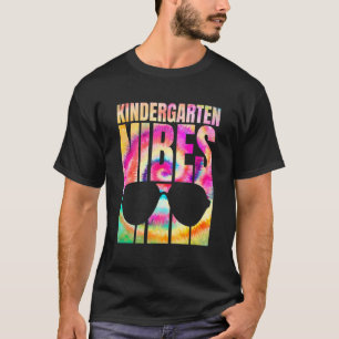 Tie Dye Back To School Kindergarten Vibes First Da T-Shirt
