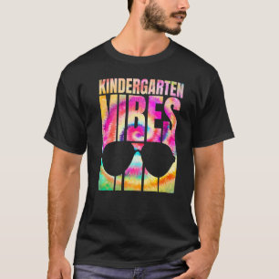 Tie Dye Back To School Kindergarten Vibes First Da T-Shirt