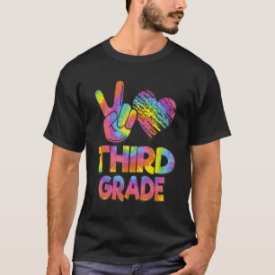 Tie Dye Back To School Peace Love Third Grade T-Shirt
