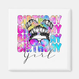Tie Dye Birthday Girl Colorful Bday Party For Wome Magnet