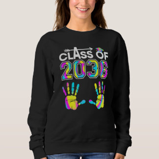 Tie Dye Class Of 2036 Kindergarten Handprint Grow  Sweatshirt