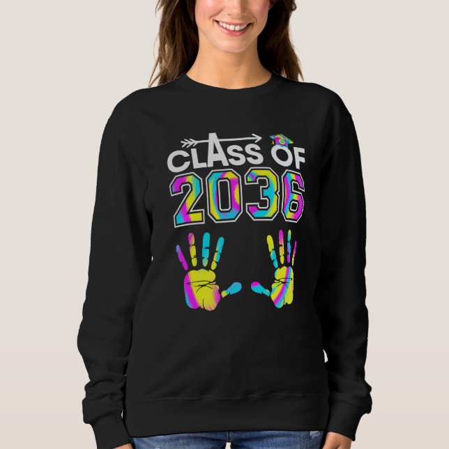 Tie Dye Class Of 2036 Kindergarten Handprint Grow  Sweatshirt (Front)