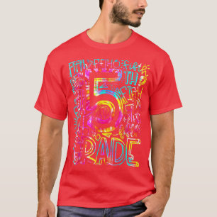 Tie Dye Fifth 5th Grade Teacher Student Back To Sc T-Shirt