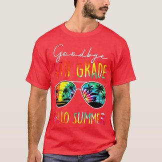 Tie Dye Goodbye 4th Grade Hello Summer Last Day Of T-Shirt