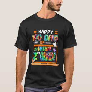Tie Dye Happy 100 Days Of Virtual 2nd Grade T-Shirt