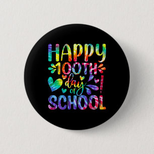 Tie Dye Happy 100th Day Of School Teacher Student  6 Cm Round Badge