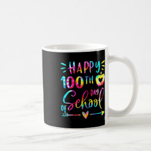 Tie Dye Happy 100th Day Of School Teacher Student Coffee Mug