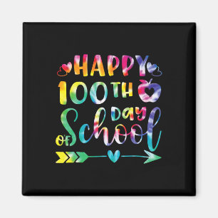 Tie Dye Happy 100th Day Of School Teacher Student Magnet