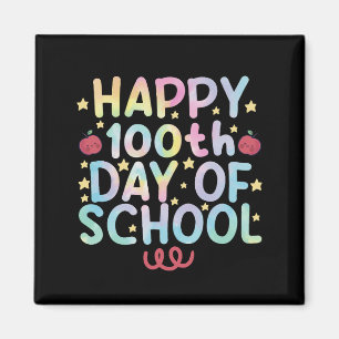 Tie Dye Happy 100th Day Of School Teacher Student Magnet