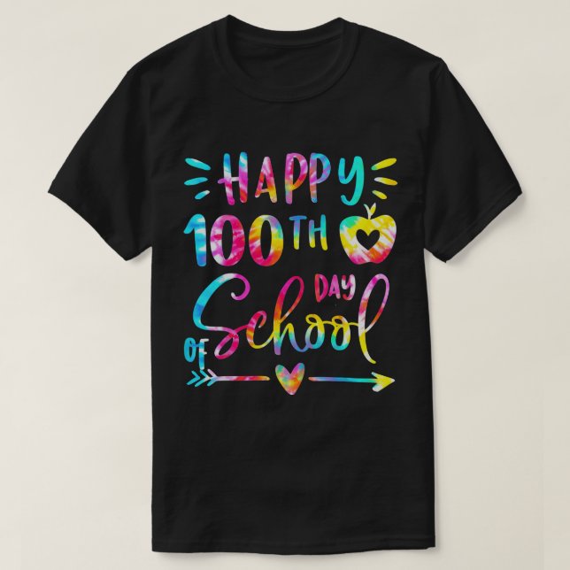 Tie Dye Happy 100th Day Of School Teacher Student  T-Shirt (Design Front)