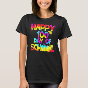 Tie Dye Happy 100th Day Of School Teacher Student  T-Shirt