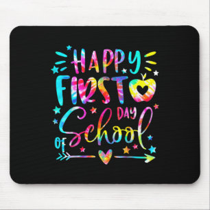Tie Dye Happy First Day Of Back To School Teacher Mouse Pad