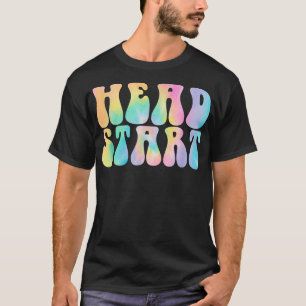 Tie Dye Head Start Back To School Early Childhood T-Shirt