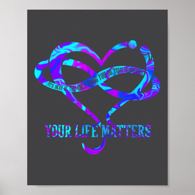Tie Dye Heart Your Life S Suicide Prevention Aware Poster (Front)