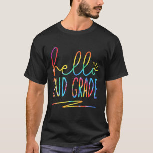 Tie Dye Hello 2Nd Second Grade Back To School Firs T-Shirt
